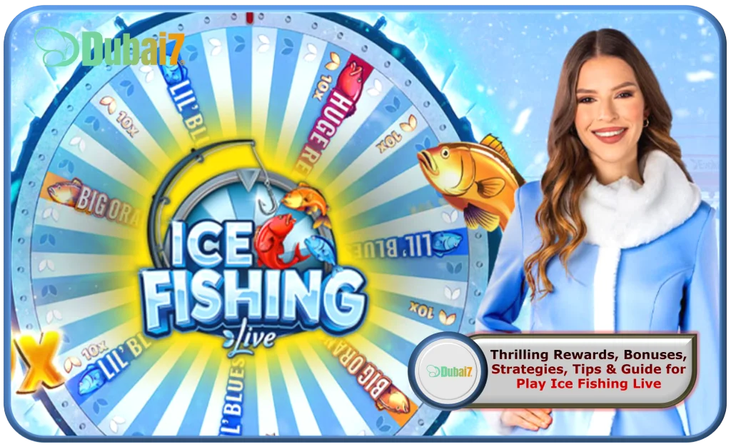 Thrilling Rewards, Bonuses, Strategies, Tips & Guide for Play Ice Fishing Live at Dubai7 Casino in 2026!